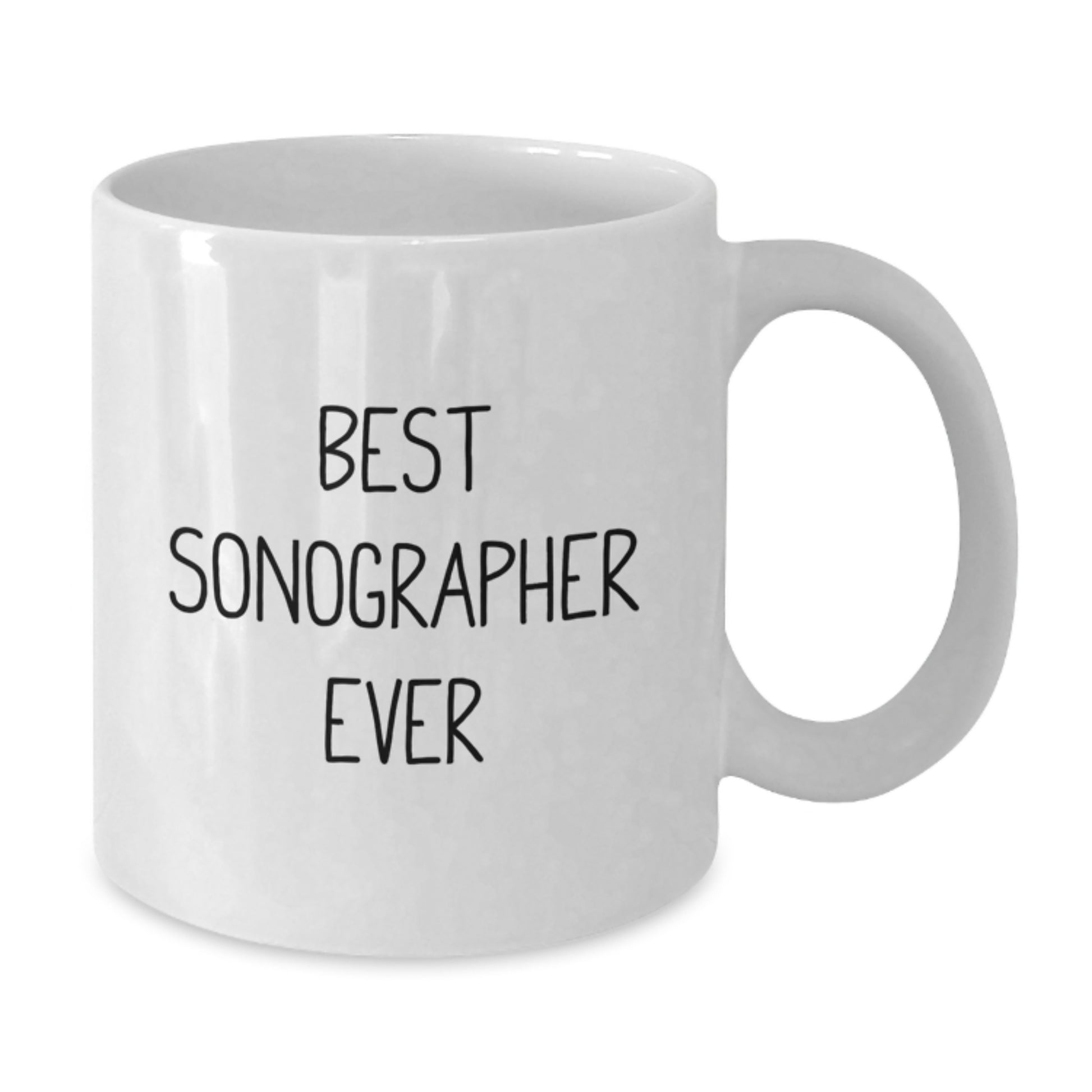 Funny Sonographer Gifts for Her, Best Sonographer Ever White Coffee Mug, Graduation Unique Gifts from Friends to Coworkers - Additional