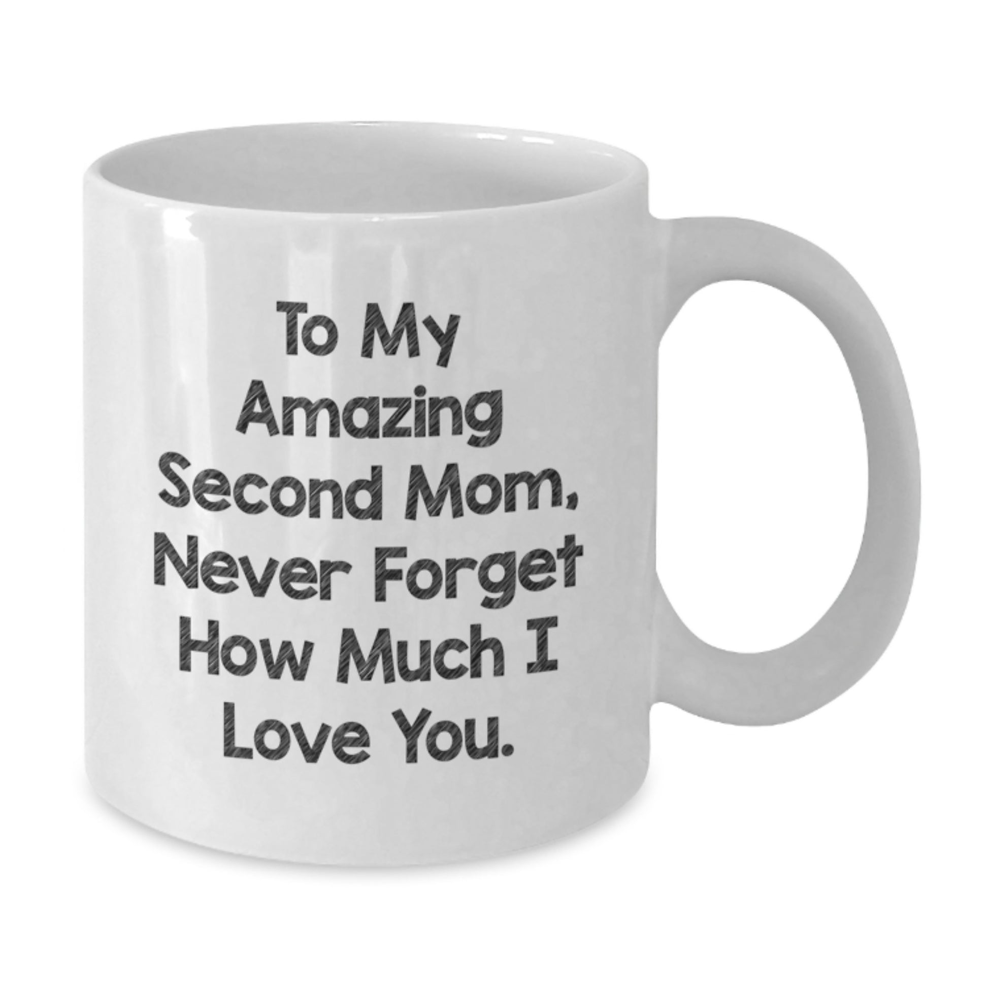 Second Mom Gifts, Funny Quote White Coffee Mug, Gifts from Family to Second Mom, Christmas Unique Gifts, White 11oz/15oz Ceramic Mug - Additional
