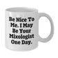 Funny Quote Mixologist Gifts, White Coffee Mug, Be Nice To Me, Unique Christmas Unique Gifts from Friends to Family, for Men or Women - Additional