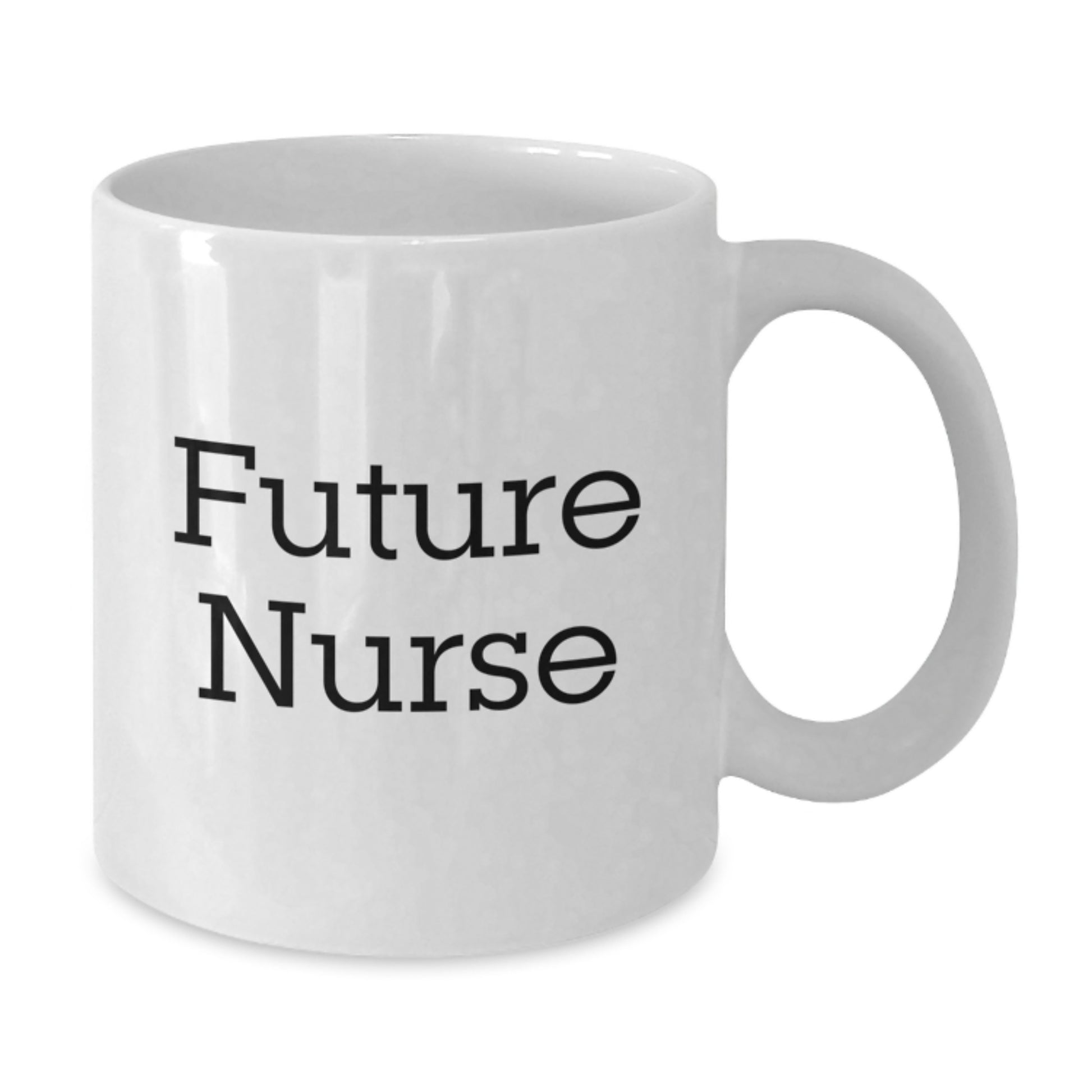 Future Nurse Gifts from Family - Funny White Coffee Mug for Christmas Unique Gifts - Additional