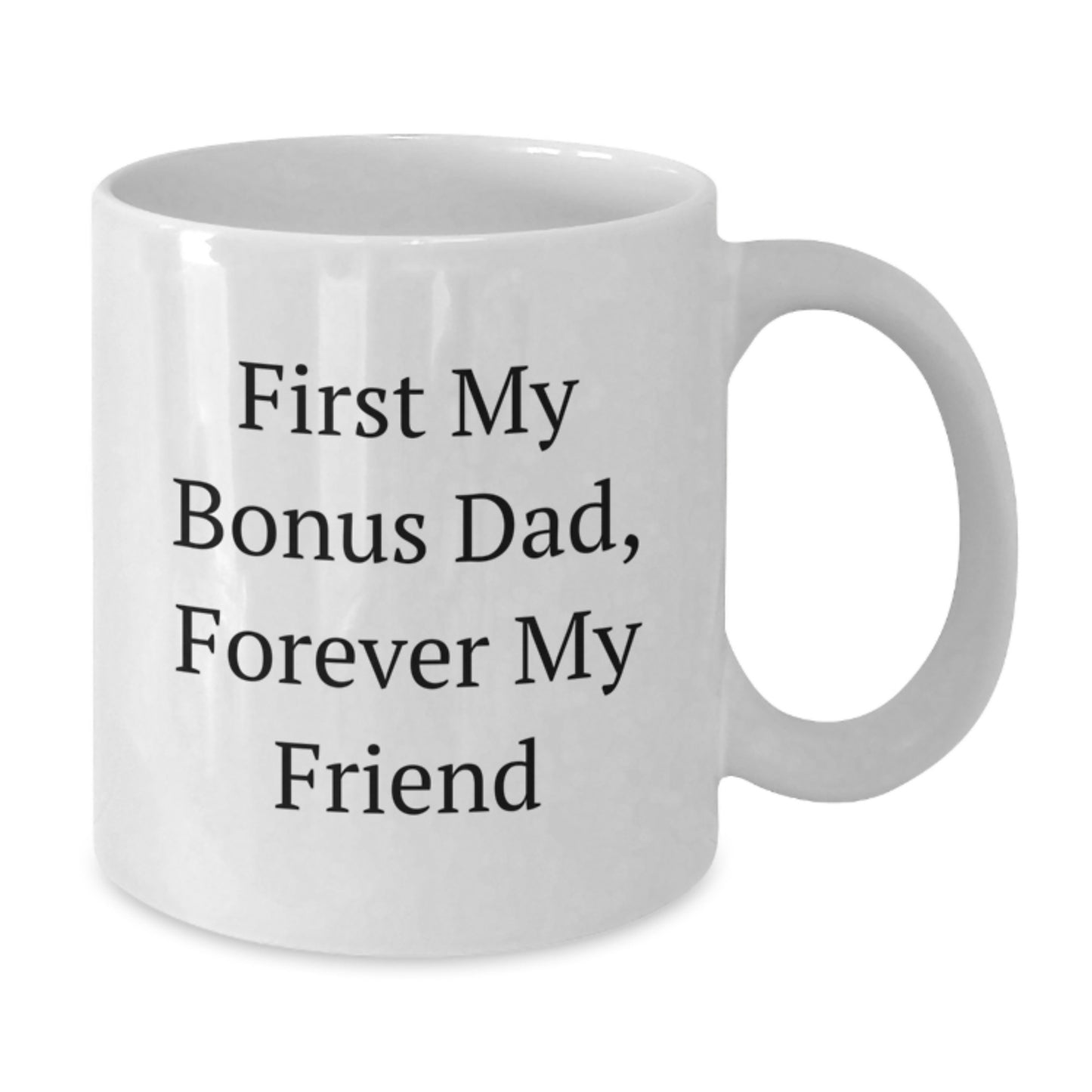 Funny Bonus Dad Gifts from Son, Inspirational White Coffee Mug, Christmas Unique Presents for Men - Additional