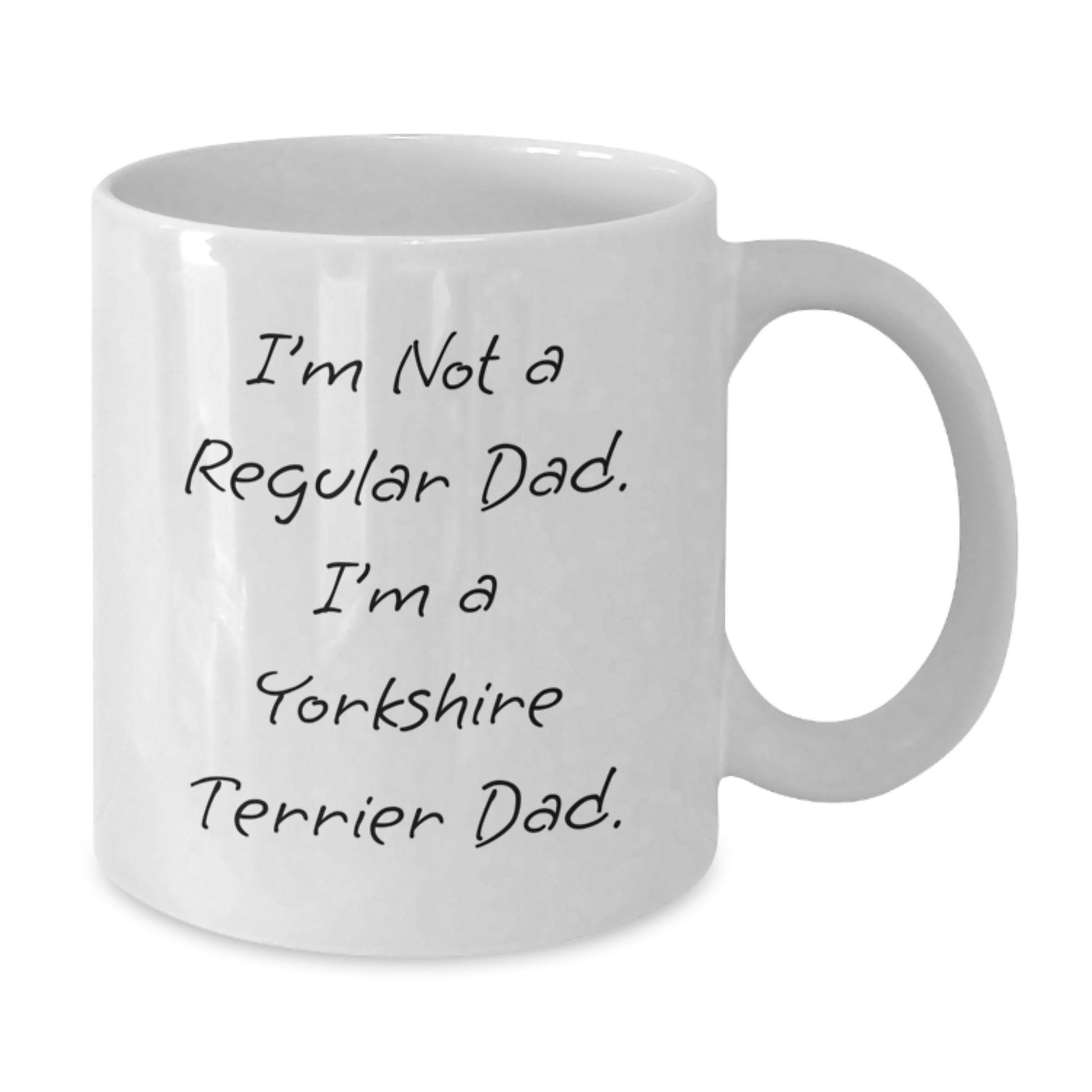 Funny Yorkshire Terrier Dad Coffee Mug Gifts from Friends, Unique Christmas Unique Gifts for Yorkshire Terrier Lovers, 11oz White Ceramic Mug - Additional