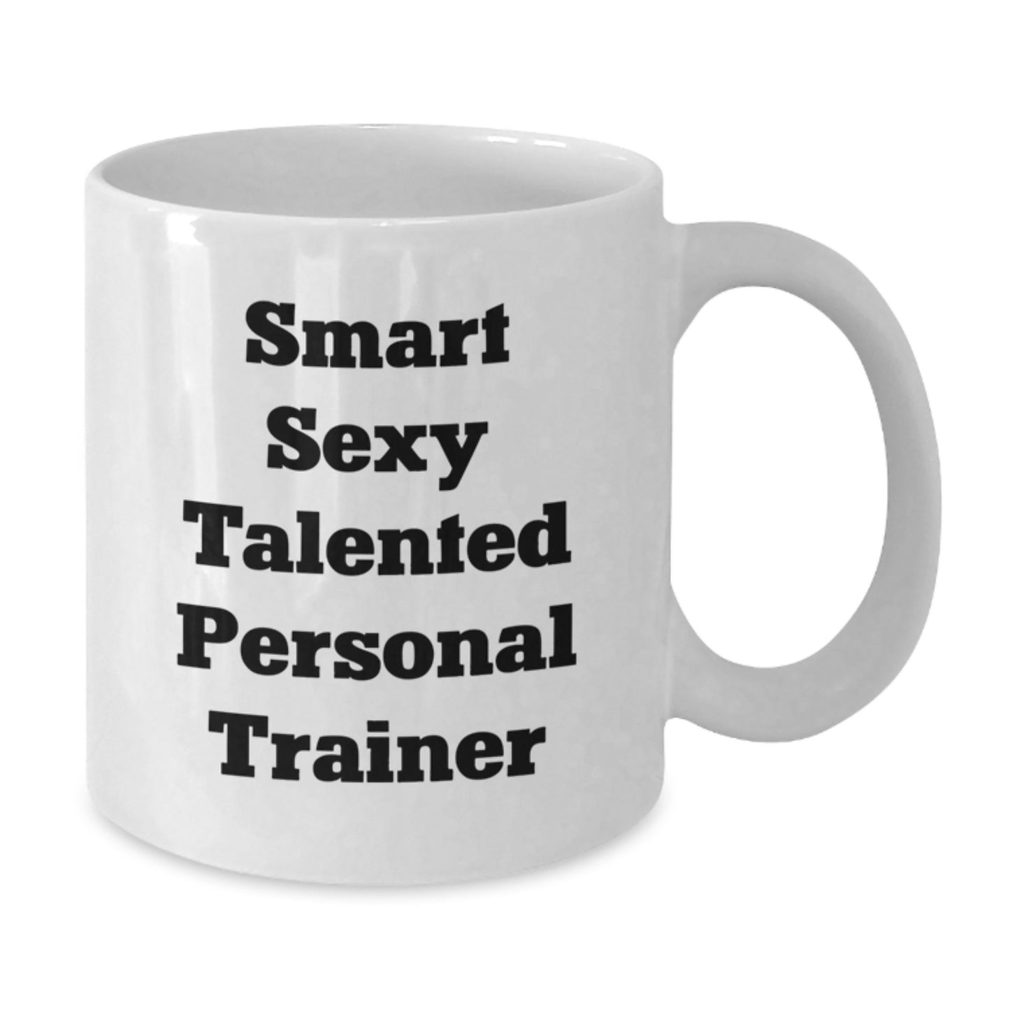 Funny Personal Trainer Gifts from Men, Women, Friends to Christmas Unique Gifts for Personal Trainers, Funny Quote - 'Smart Sexy Talented Personal Trainer' Mug - Additional