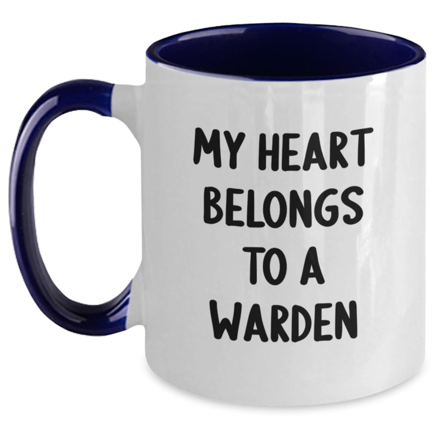 Funny Two Tone Coffee Mugs for Warden Lovers Gifts from Family and Friends this Christmas - 'My Heart Belongs To A Warden' - Main