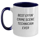 Funny Crime Scene Technician Gifts from Friends, Unique Christmas Unique Gifts for Crime Scene Technician Enthusiast, Best Effin' Crime Scene Technician Ever Two Tone Coffee Mug - Main