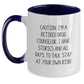 Funny Drug Counselor Gifts, Unique Two Tone Coffee Mug for Graduation, Caution: I'm A Retired Drug Counselor - Gifts from Men, Women, Friends, Coworkers, Family - Stay At Your Own Risk! - Main