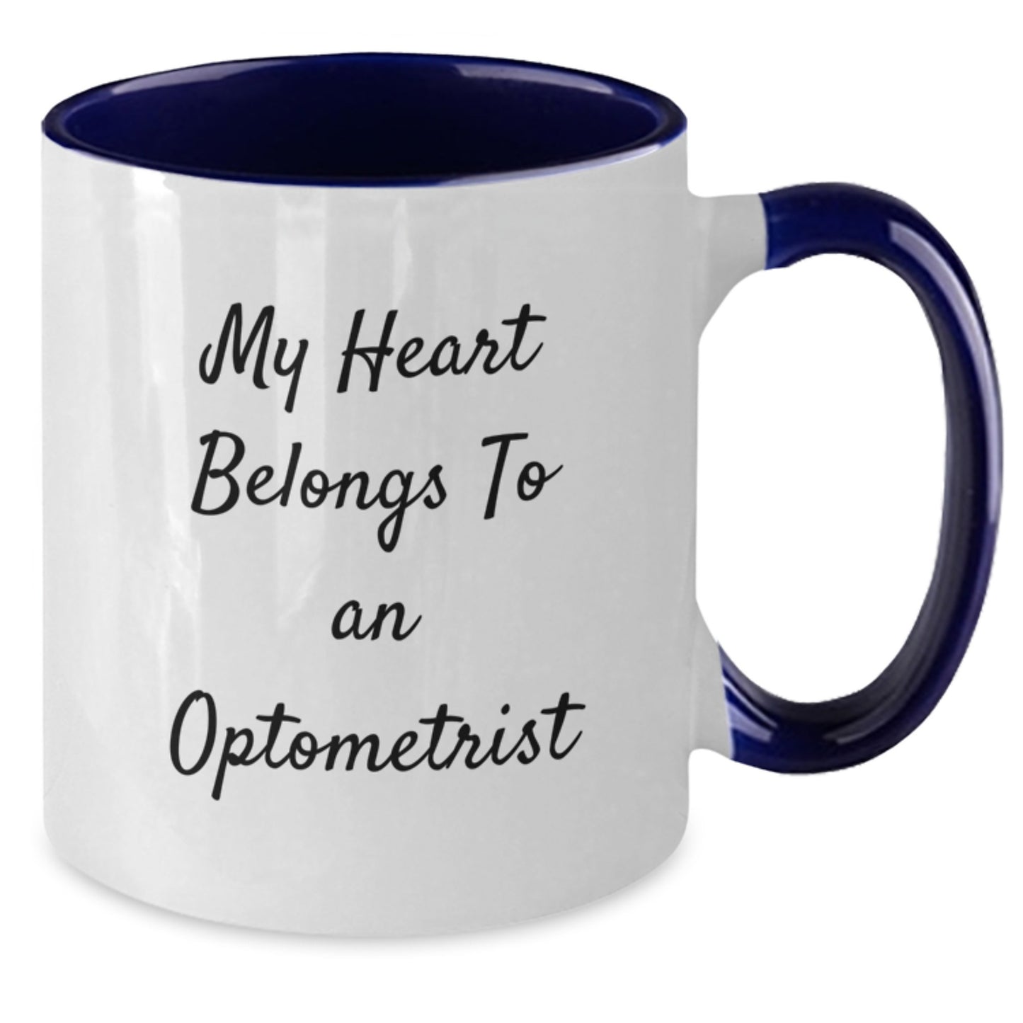 Funny Optometrist Gifts from Men Christmas Unique Gifts for Optometrist, My Heart Belongs To An Optometrist Two Tone Coffee Mug - Additional