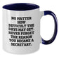 Funny Inspirational Secretary Quotes Gifts from Friends Two Tone Coffee Mug - Gift for Secretary Women, Perfect Christmas Unique Gifts for Coworkers - Additional