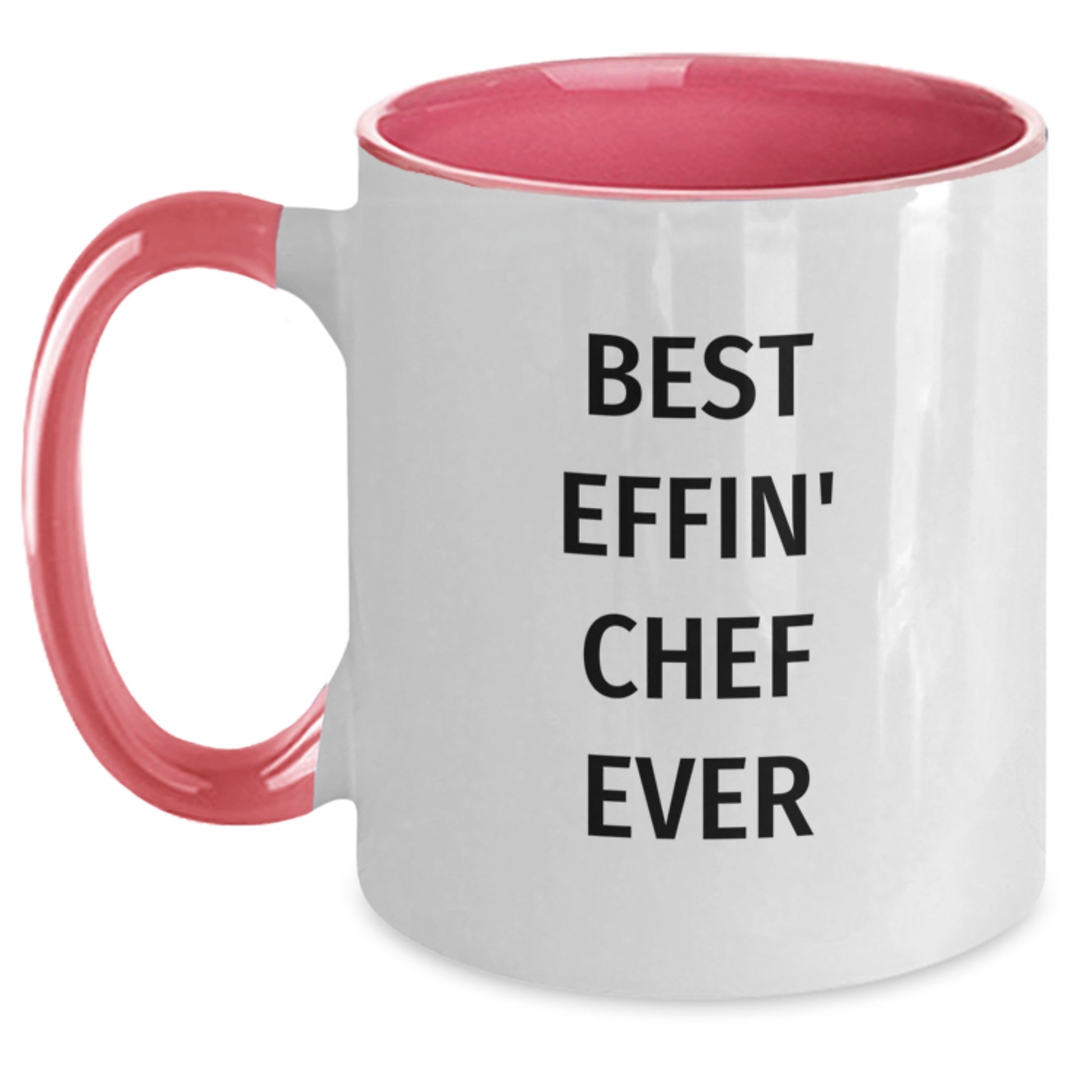 Funny Chef Gifts from Friends and Family - Best Effin' Chef Ever Two Tone Coffee Mug, Christmas Unique Mugs for Chef Enthusiasts, Gifts for Men and Women - Main