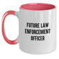 Funny Law Enforcement Officer Gifts from Men to Future Law Enforcement Officers, Two Tone Coffee Mug, Inspirational Quote, Christmas Unique Gift - Main