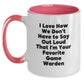 Funny Game Warden Gifts from Men for Game Wardens - Two Tone Christmas Unique Coffee Mugs - I Love How We Don't Have To Say Out Loud That I'm Your Favorite Game Warden - Main