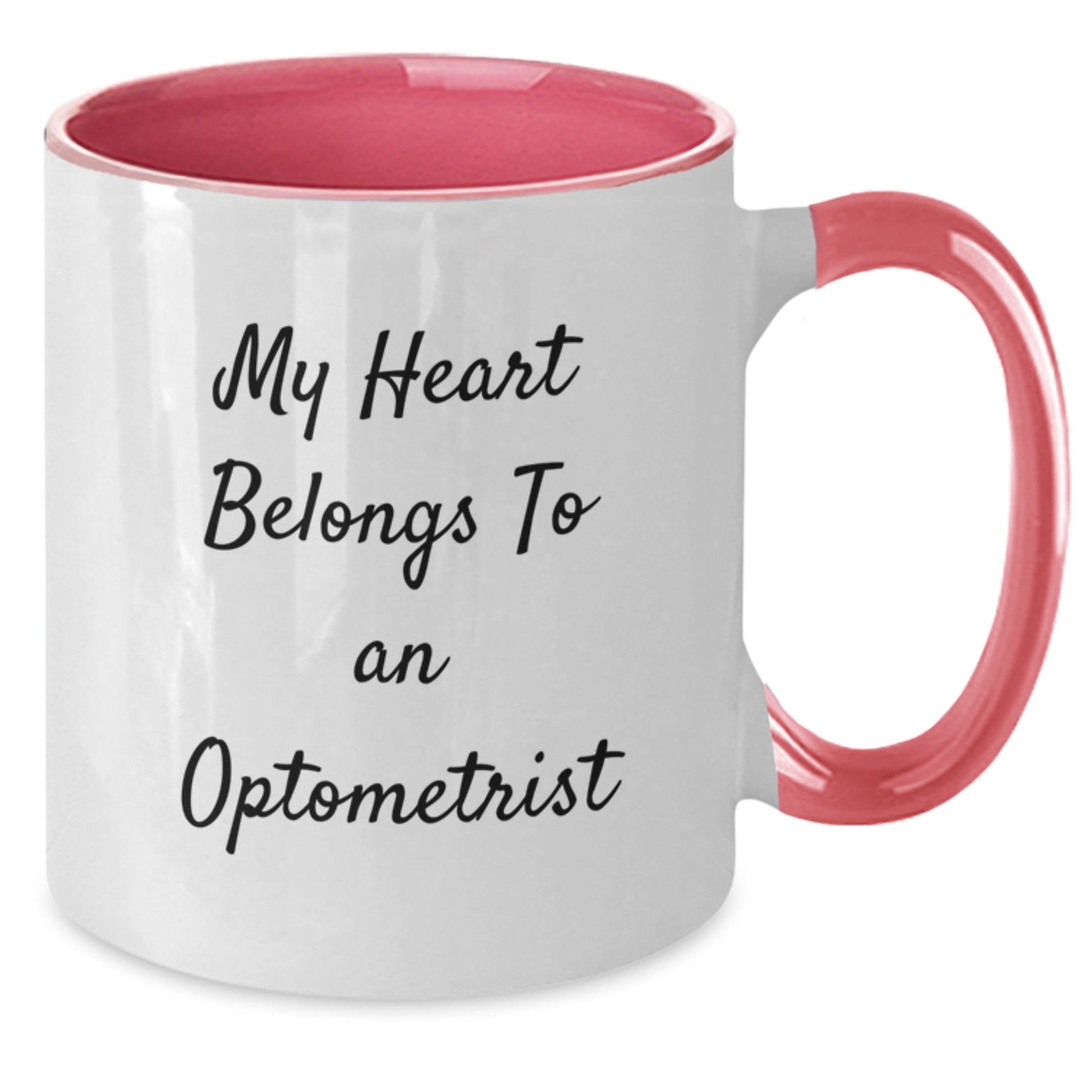 Funny Optometrist Gifts from Men Christmas Unique Gifts for Optometrist, My Heart Belongs To An Optometrist Two Tone Coffee Mug - Additional