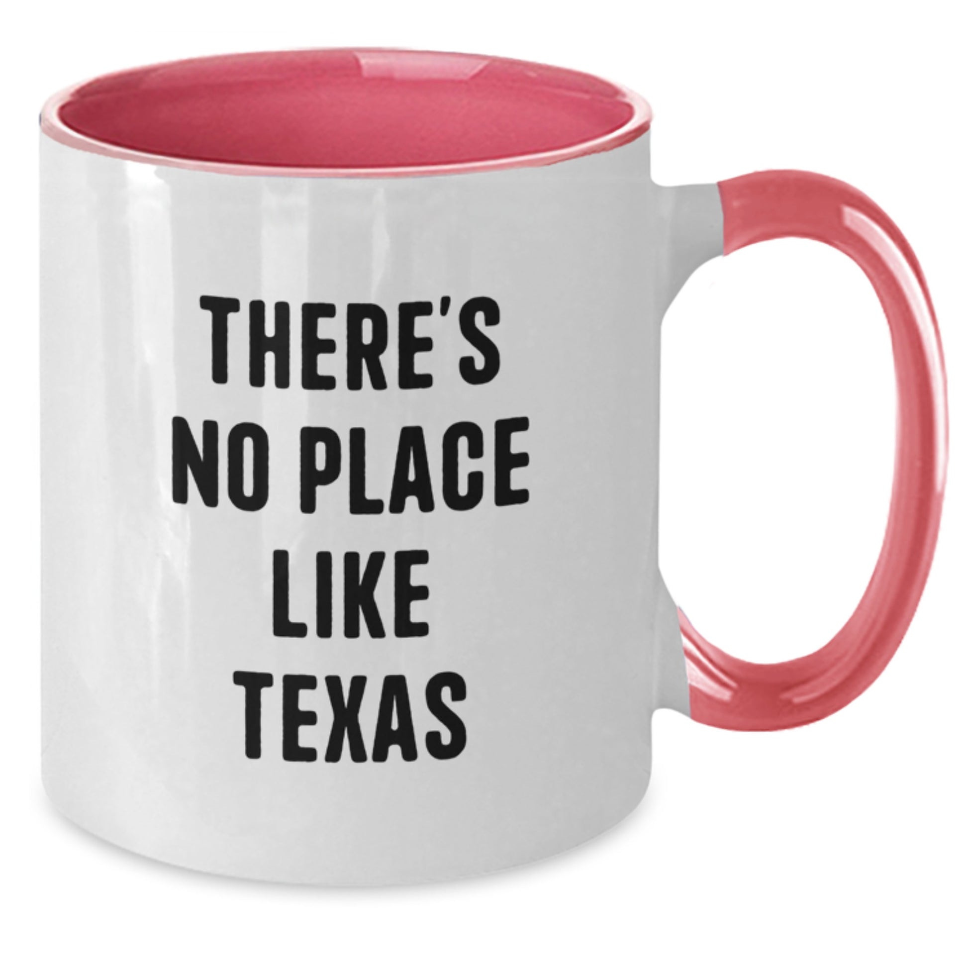 Funny Texas Two Tone Coffee Mugs Gifts from Men to Friends - There's No Place Like Texas Christmas Unique Gifts - Additional