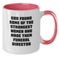 Funny Gifts from Men to Women Funeral Directors 'God Found Some Of The Strongest Women' Two Tone Coffee Mugs for Christmas Unique Presents - Additional