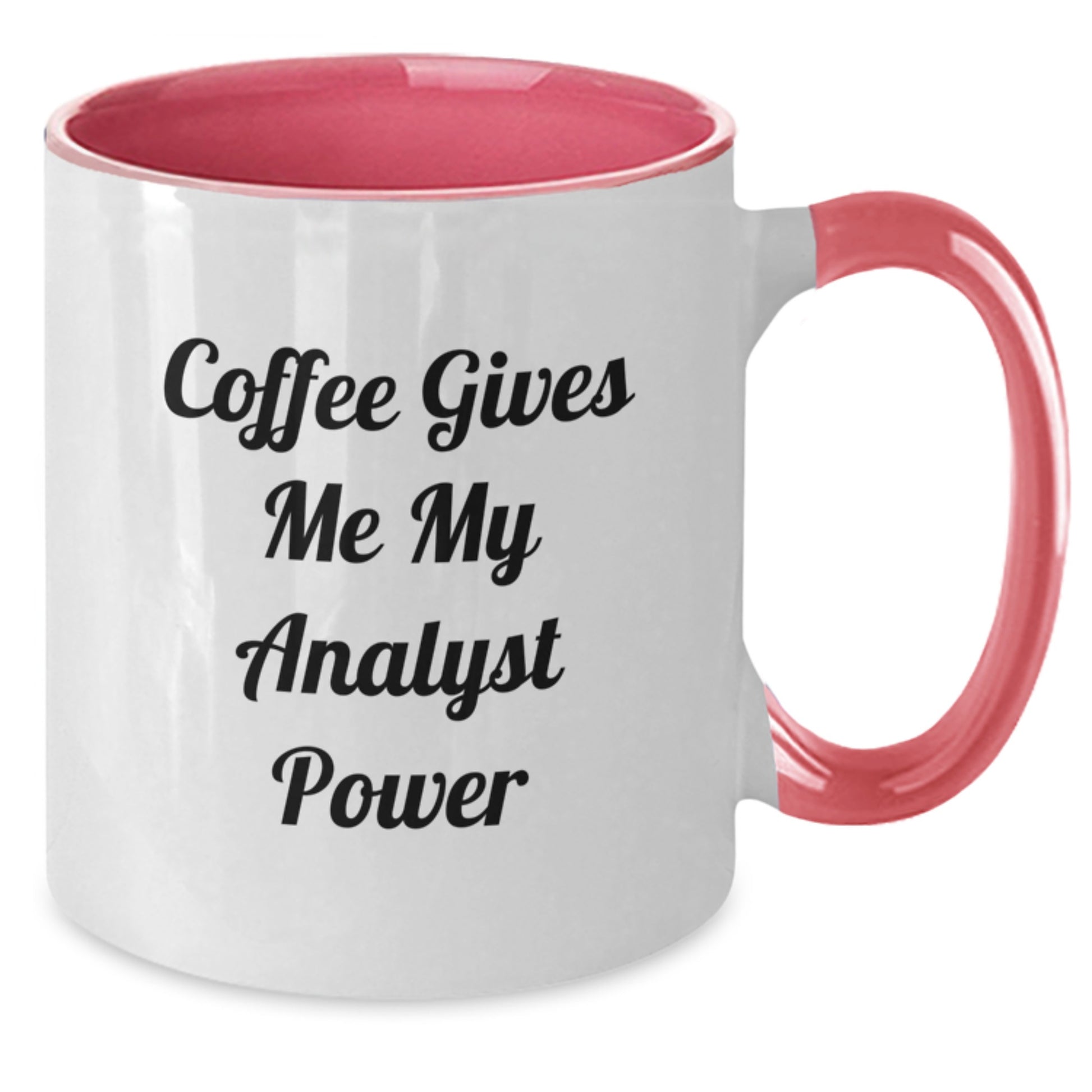 Funny Analyst Gifts from Friends, Unique Gifts for Analyst Men, Two Tone Coffee Mug with Coffee Gives Me My Analyst Power Quote, Christmas Unique Gifts - Additional