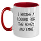 Funny Logger Gifts for Men - Two Tone Coffee Mug, 'I Became A Logger For The Money And Fame', Christmas Unique Presents from Friends - Main