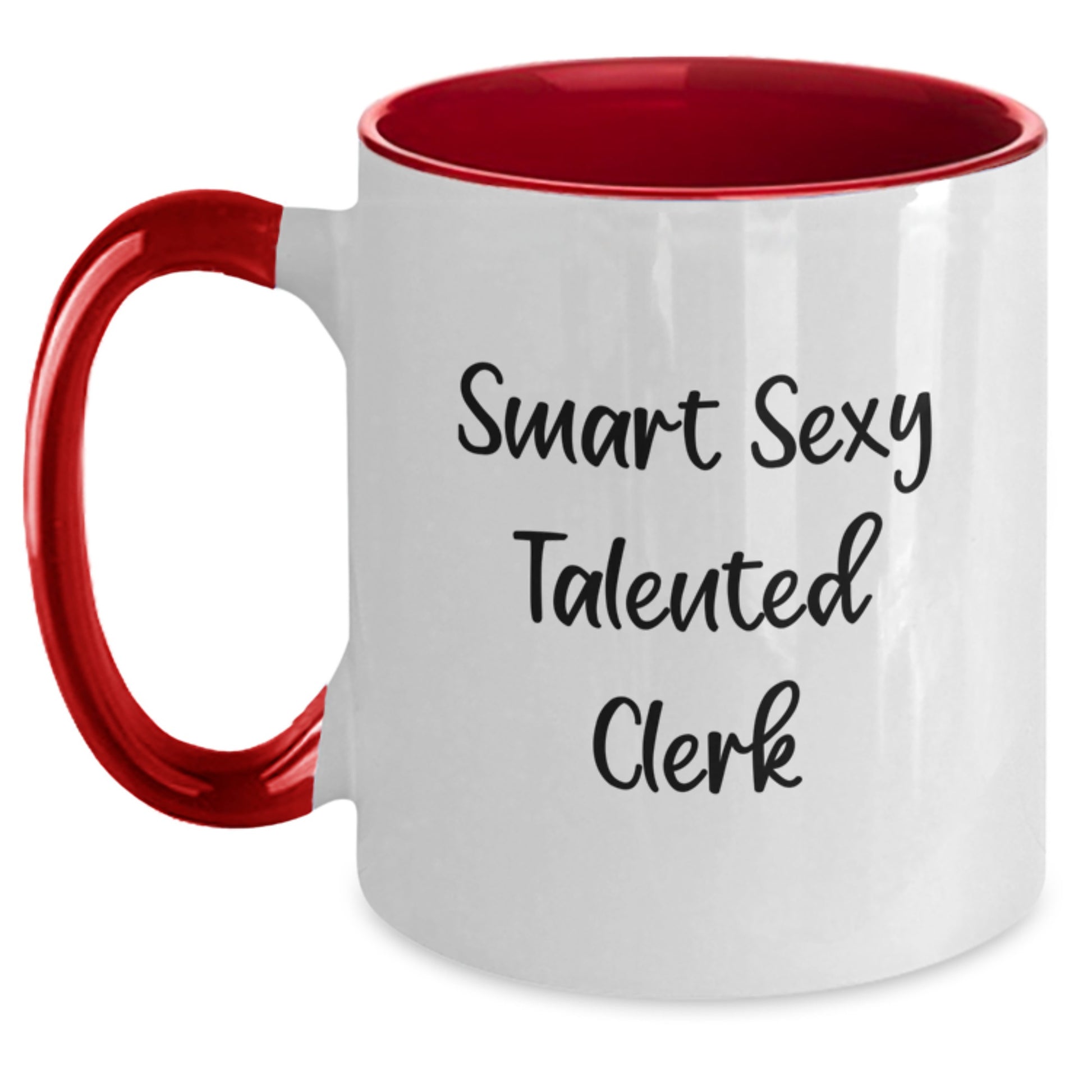 Smart Sexy Talented Clerk Gifts for Birthday - Funny Two Tone Coffee Mug, Gifts from Friends to Clerk, 11oz Ceramic Mug - Main