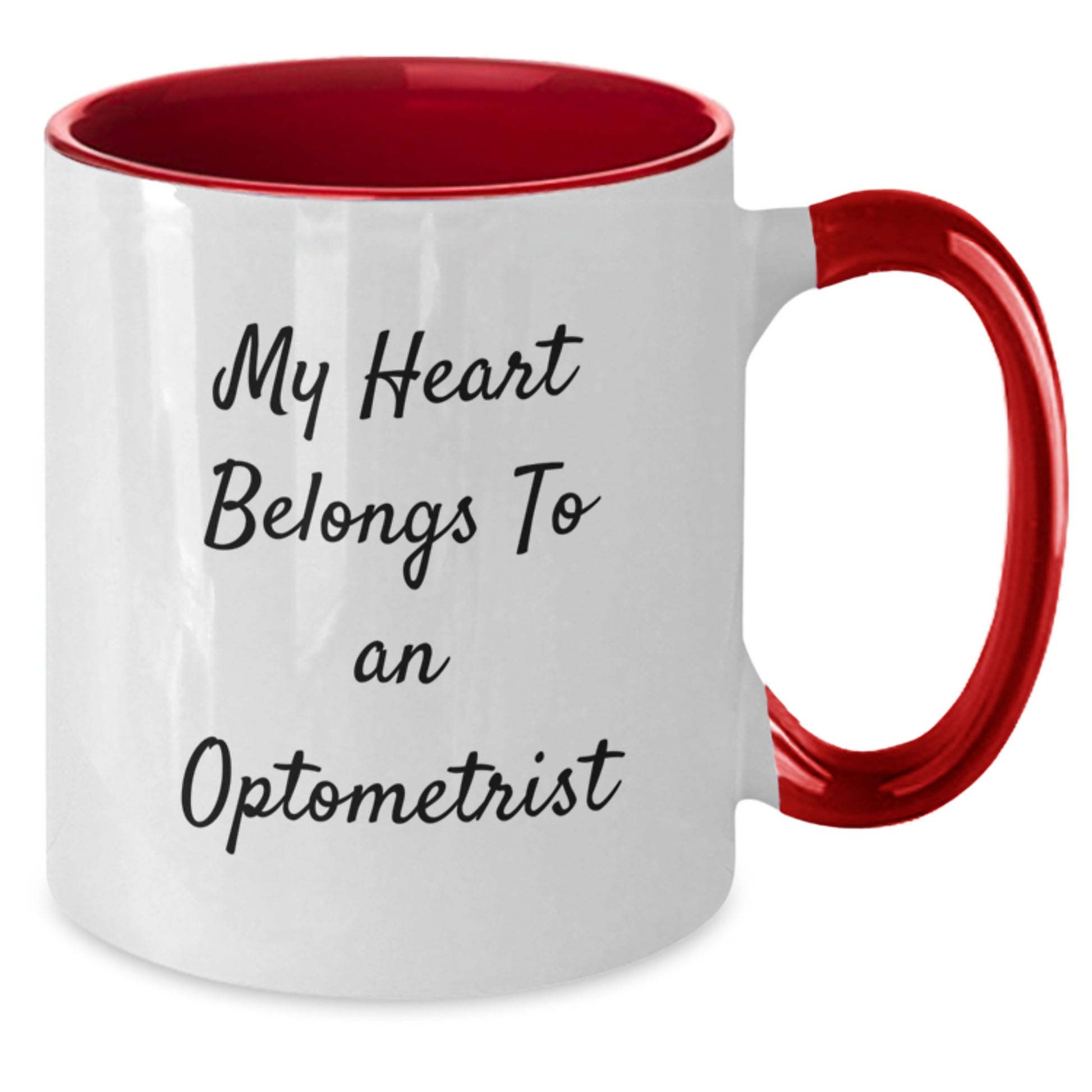 Funny Optometrist Gifts from Men Christmas Unique Gifts for Optometrist, My Heart Belongs To An Optometrist Two Tone Coffee Mug - Additional