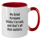 Great Pyrenees Dog Lover Funny Mugs Gifts from Friends for Birthday, Two Tone Coffee Mugs with 'My Great Pyrenees Thinks I'm Cool, And That's All That Matters.', Great Pyrenees Dog Gifts for Men - Additional