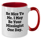 Funny Mixologist Gifts from Friends, Unique Two Tone Coffee Mugs with Be Nice To Me. I May Be Your Mixologist One Day. Quote for Christmas Morning - Additional