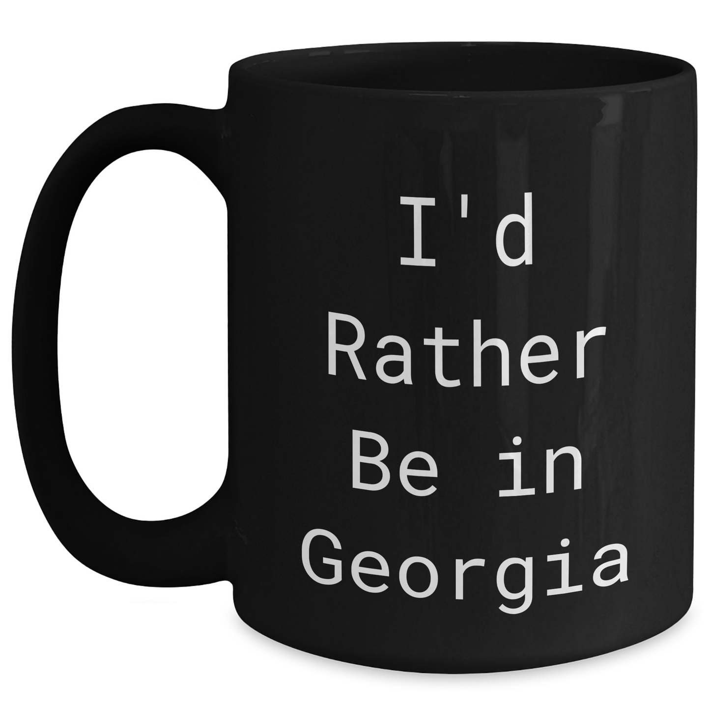 Georgia Gifts for Friends - 'I'd Rather Be In Georgia' Funny Black Coffee Mug, Graduation Unique Gifts from Family - Main