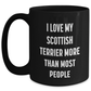Scottish Terrier Dog Lovers' Funny Quote Black Coffee Mugs Gifts from Men to Family, Gifts for Dad, Father's Day Unique Presents - Main