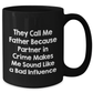 Funny Dad Gifts from Men to Father on Father's Day Unique Black Coffee Mugs, 'They Call Me Father Because Partner In Crime Makes Me Sound Like A Bad Influence' - Additional