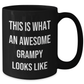 Funny Grampy Gifts for Him, Black Coffee Mug with 'This Is What An Awesome Grampy Looks Like' Quote, Graduation Unique Gifts from Men to Grampy - Additional