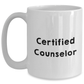 Funny Counselor Gifts from Family - White Coffee Mug for Men, Unique Father's Day Unique Gifts for Certified Counselor - Main