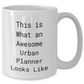 Funny Urban Planner Gifts from Mom for Awesome Urban Planner on Mother's Day - 'This Is What An Awesome Urban Planner Looks Like' Quote on White Coffee Mug - Additional