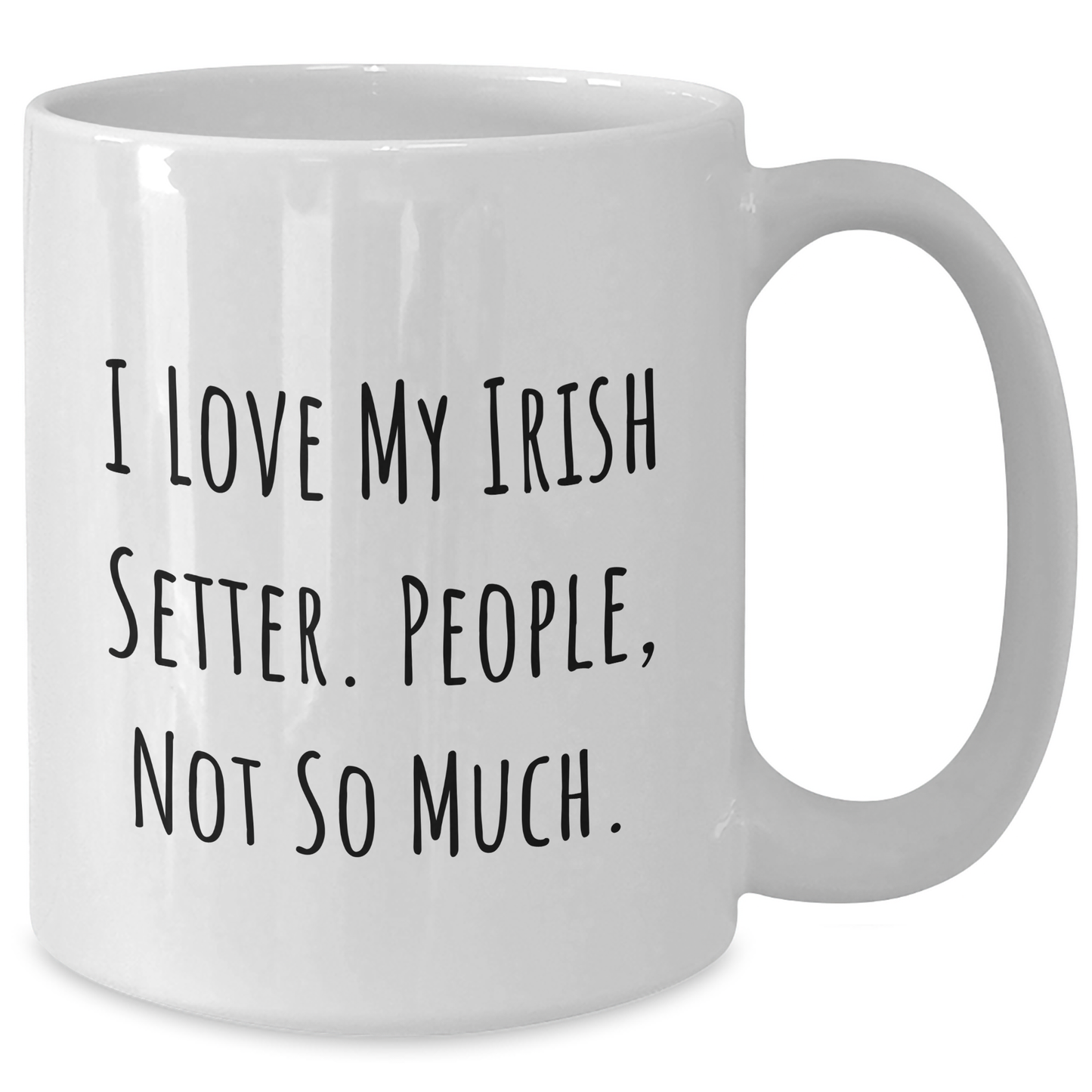 Irish Setter Dog Lovers Funny Gifts from Friends for Men, White Coffee Mug for Father's Day - Additional