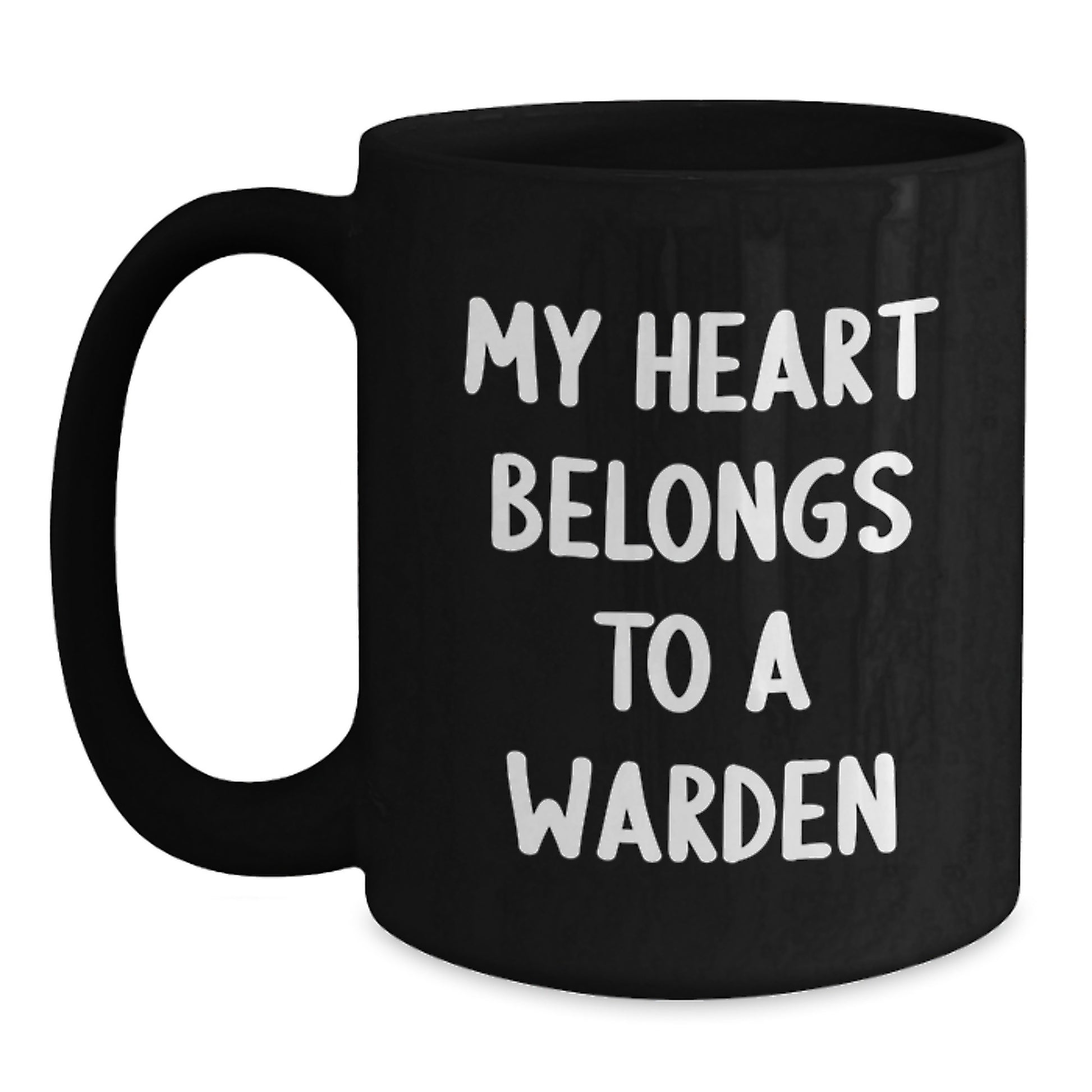 Funny Warden Gifts from Friends Christmas Unique Mug, 'My Heart Belongs To A Warden', Black Coffee Mug for Warden Lover - Main