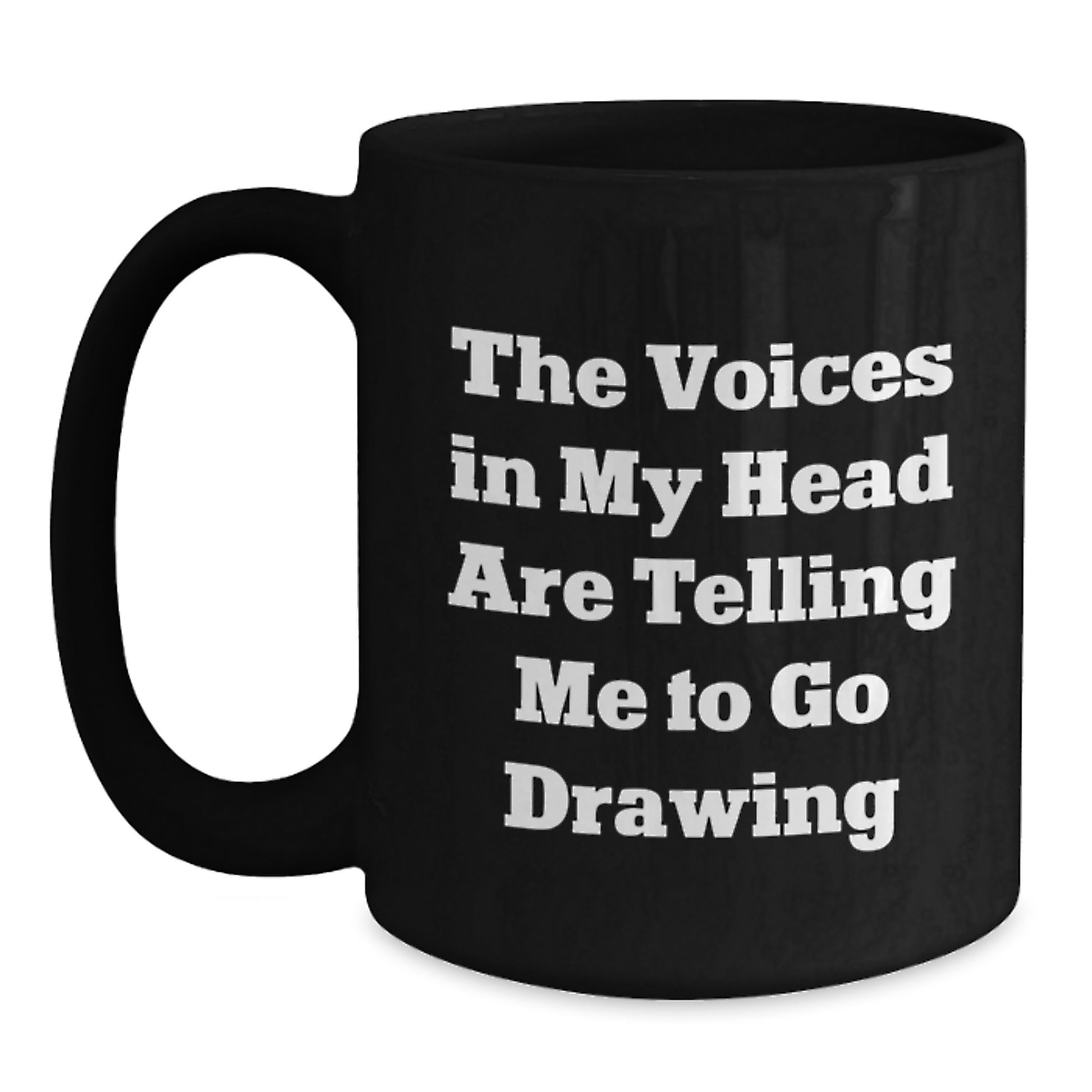 Funny Drawing Mug Gifts for Men Women Friends Coworkers from - The Voices In My Head Are Telling Me To Go Drawing Christmas Unique Presents - Main