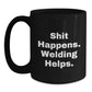 Welding Humor Gifts for Men from Friends, Funny 'Shit Happens' Black Coffee Mug for Graduation - Main