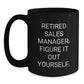 Sales Manager Graduation Gift Funny Quote Black Coffee Mug from Friends - Main