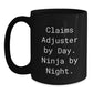 Claims Adjuster Humor, Ninja By Night, Black Coffee Mug, Funny Birthday Unique Gift from Friends to Claims Adjuster - Main