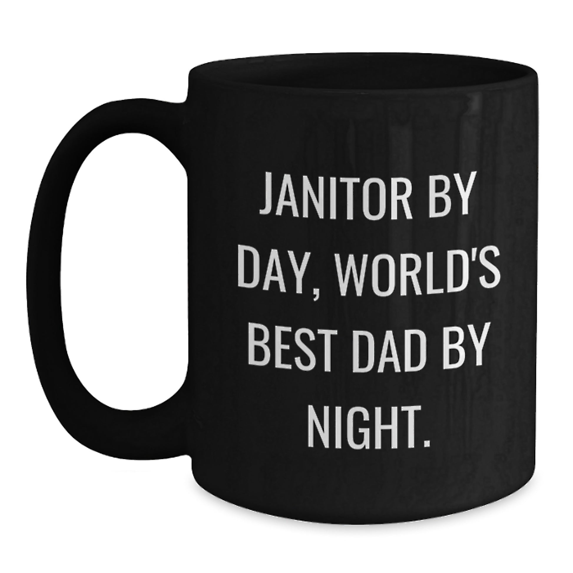Funny Janitor Gifts, Janitor By Day, World's Best Dad By Night. Black Coffee Mug for Graduation Gifts from Men to Coworkers - Main