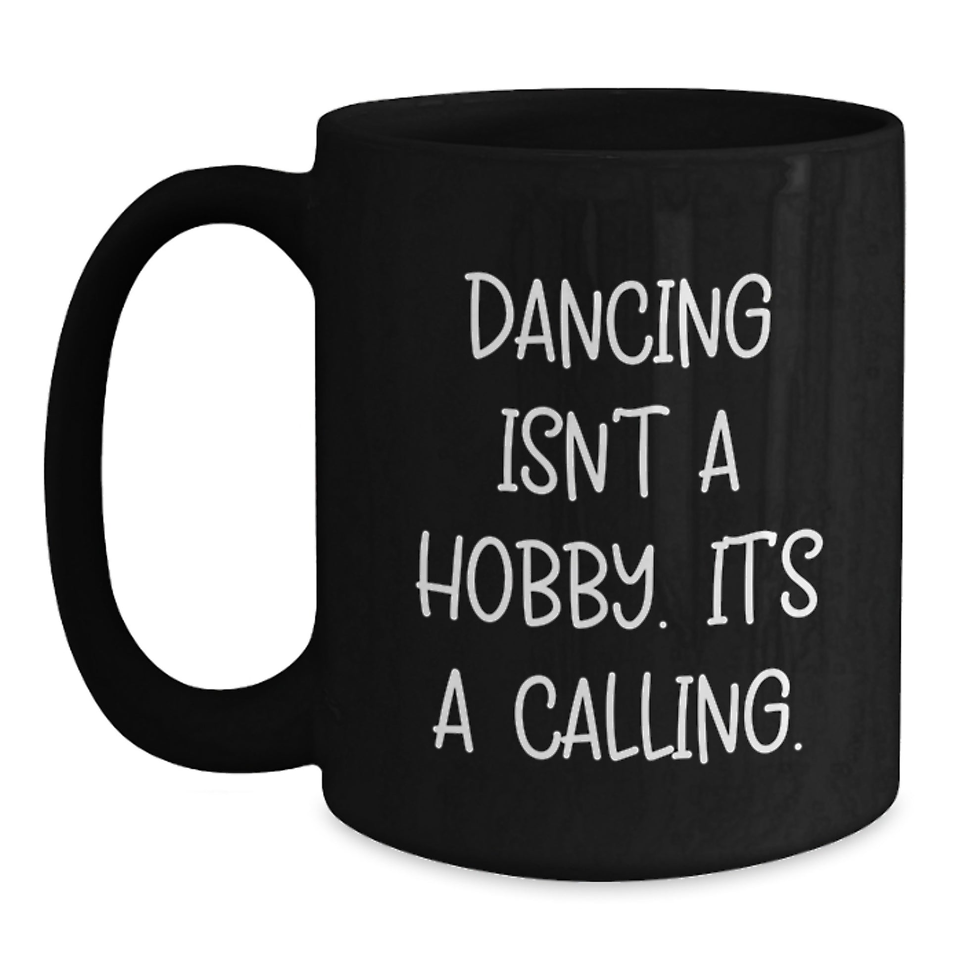 Dancing Quotes Funny Gifts for Her Friends from Men Birthday Unique Mugs - Main