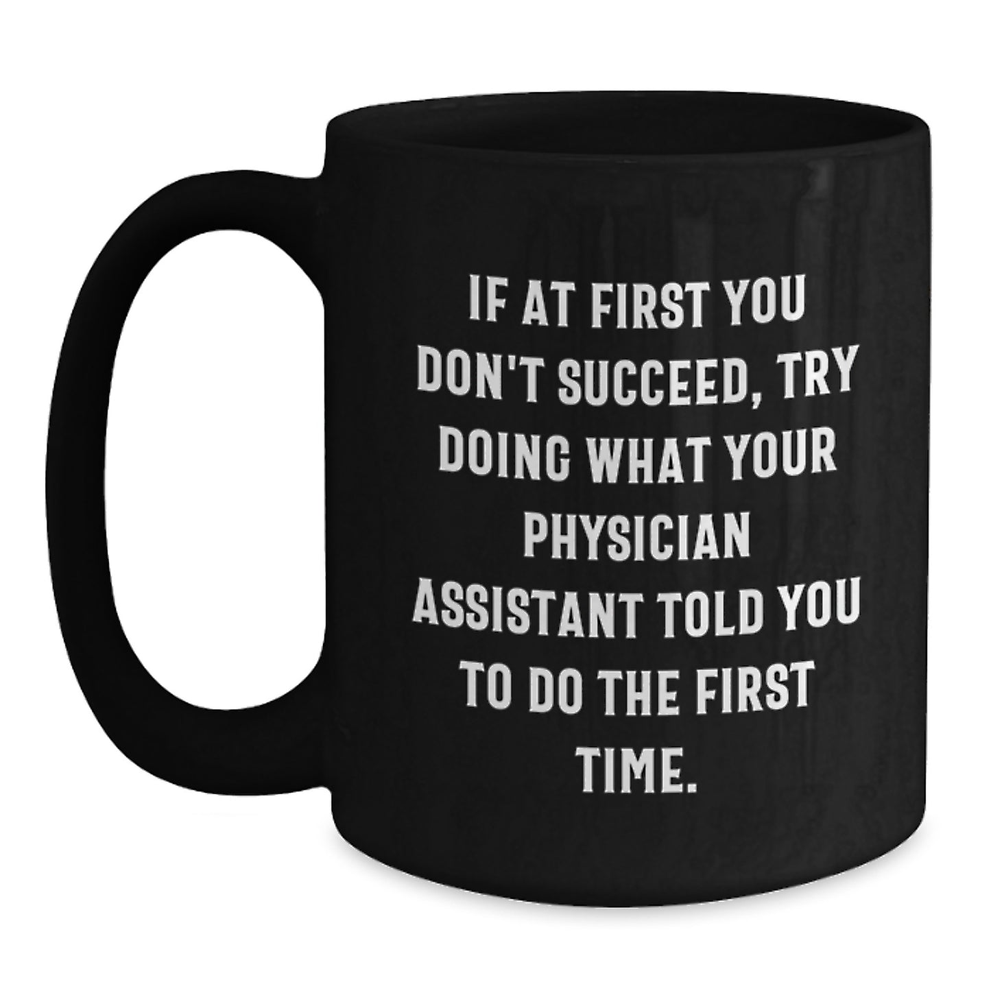 Funny Physician Assistant Gifts for Men Black Coffee Mugs - Christmas Unique Presents from Friends to Physician Assistant - Main