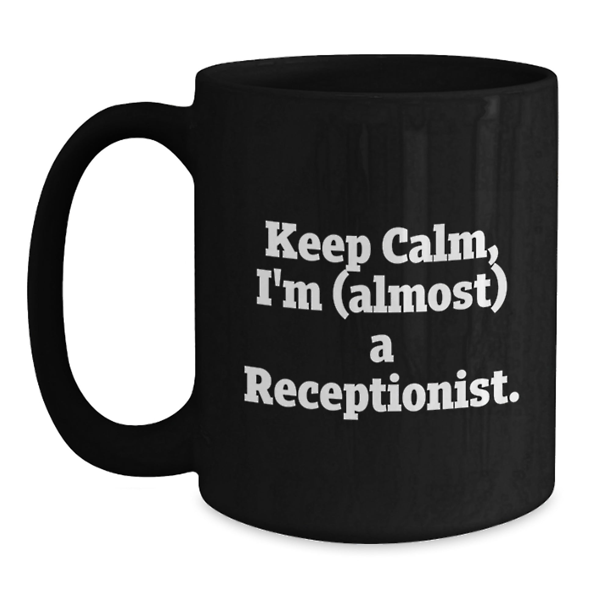 Funny Receptionist Gifts for Him Her Coworkers, 'Keep Calm I'm Almost A Receptionist' Christmas Unique Gifts from Friends Family - Main
