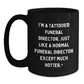 Funny Funeral Director Gifts from Friends, Christmas Unique Mugs for Men, Hotter Tattooed Director Quote, Black Coffee Mug, 11oz or 15oz - Main
