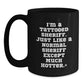 Funny Sheriff Gifts for Men, Christmas Unique Sheriff Coffee Mug, 'I'm A Tattooed Sheriff' Black Mug for Sheriff Lovers - Main