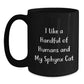 Sphynx Cat Lovers Gifts from Friends and Family, Unique Graduation Mug for Men and Women, I Like A Handful Of Humans And My Sphynx Cat, Black Coffee Mug, 11oz or 15oz - Main