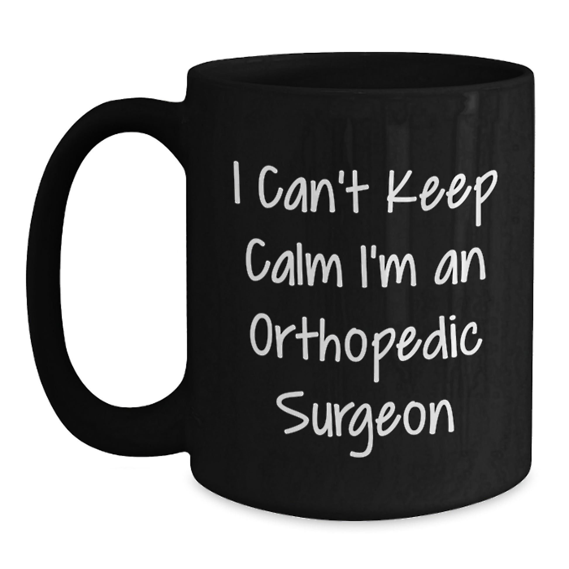 Funny Orthopedic Surgeon Gifts from Men, Unique Black Coffee Mugs for Christmas Unique Gifts, I'm an Orthopedic Surgeon Funny Mug - Main