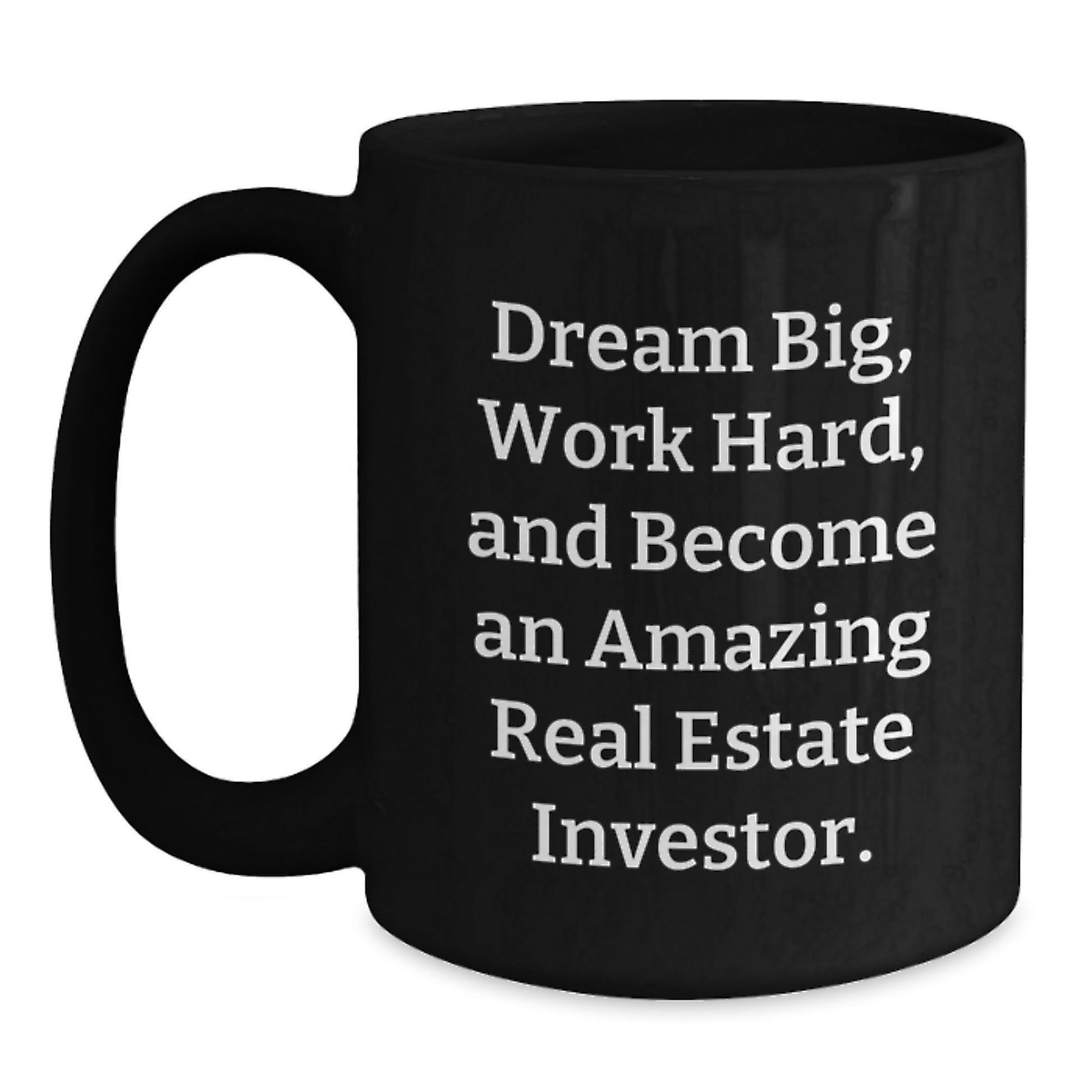 Gifts from Family to Real Estate Investor Men - Inspirational Christmas Unique Gifts for Real Estate Investor Friends - Black Coffee Mug - Main