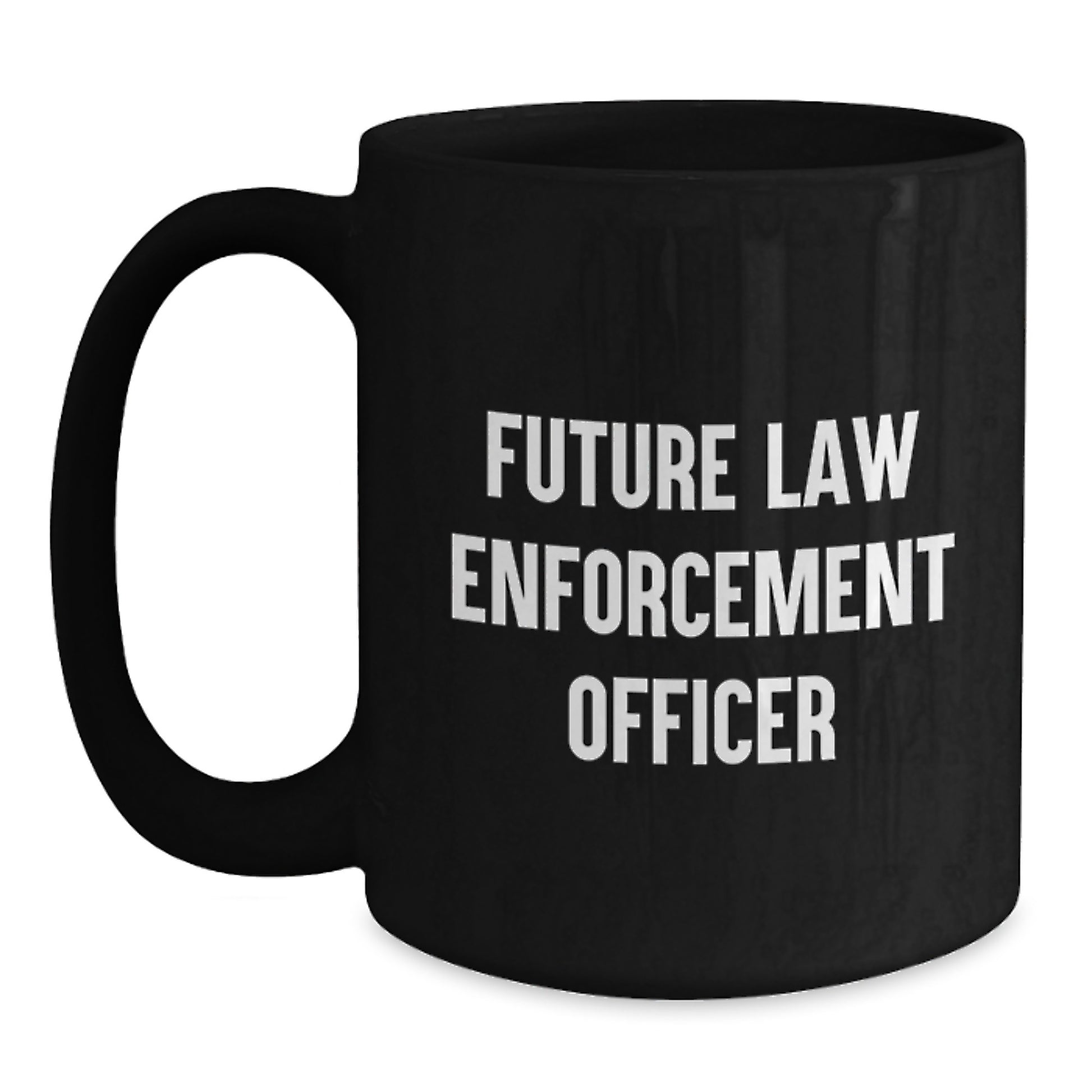 Funny Inspirational Law Enforcement Officer Gifts from Men to Law Enforcement Officer - Main