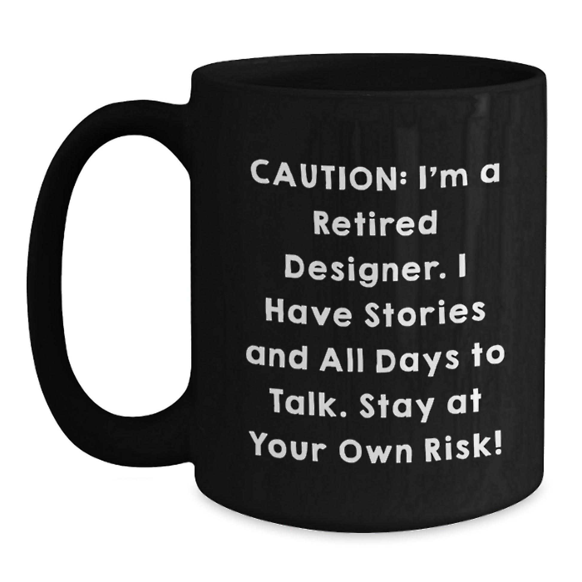 Funny Quote Black Coffee Mug Gifts from Designer Friends and Family for Christmas Unique Presents - Main