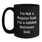 Funny Golden Retriever Dad Gifts for Men from Friends and Family - 'I'm Not A Regular Dad. I'm A Golden Retriever Dad.' Black Coffee Mug - Main