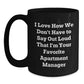 Funny Apartment Manager Gifts from Friends - I Love How We Don't Have To Say Out Loud That I'm Your Favorite Apartment Manager Black Coffee Mug for Apartment Manager Graduation - Main