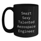 Gifts from Smart Sexy Talented People for Aerospace Engineer Men - Black Coffee Mugs - Funny Quote 'Smart Sexy Talented Aerospace Engineer' - Main